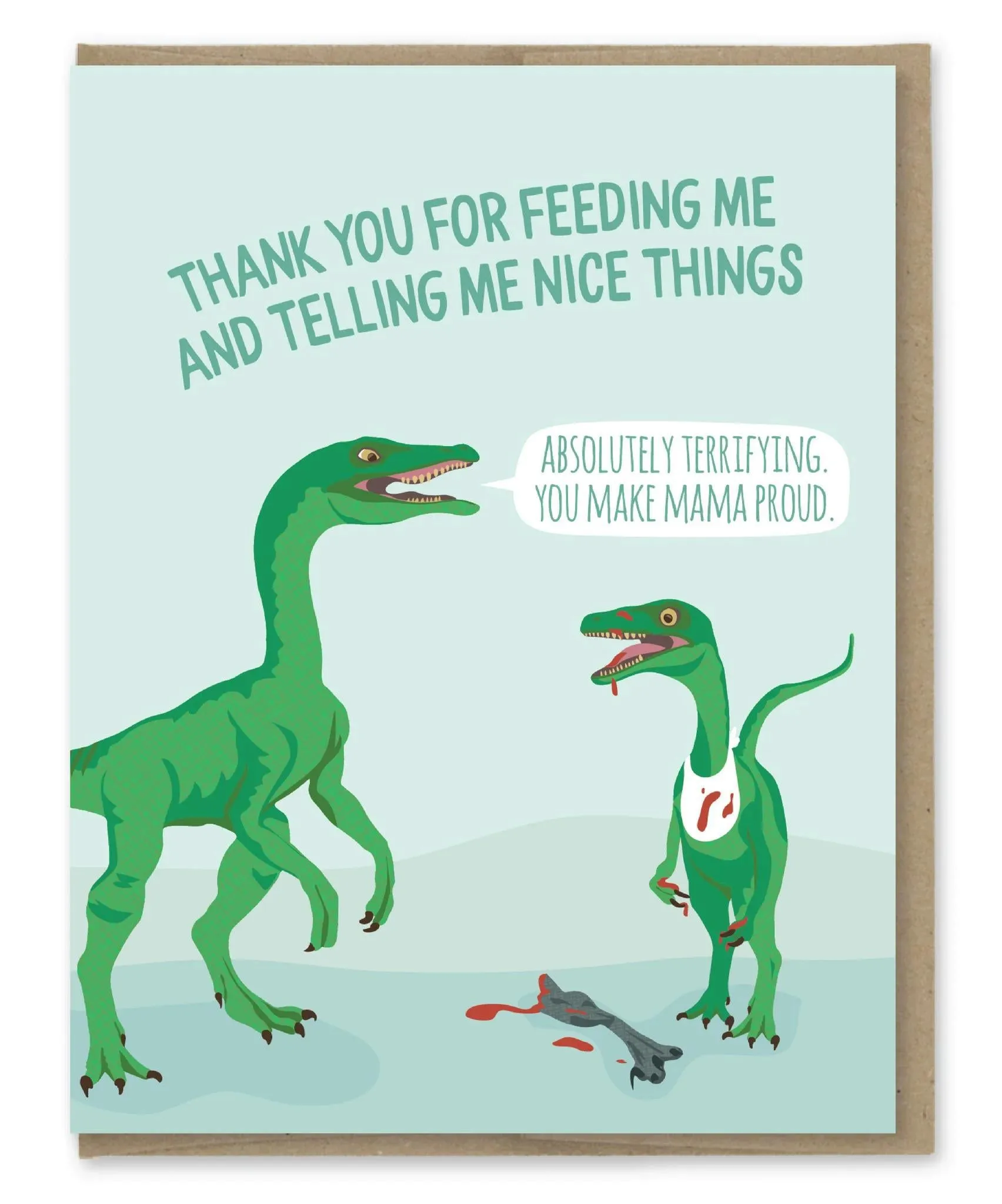 Feed Me Funny Mother's Day Card