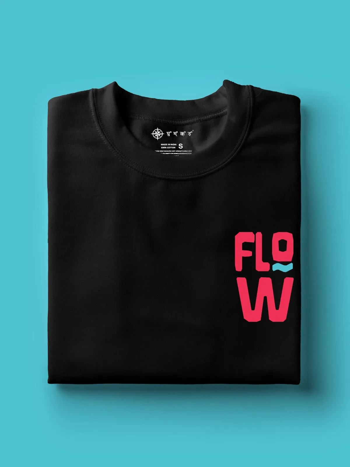 Just Flow With It ! | Backprint  T shirt