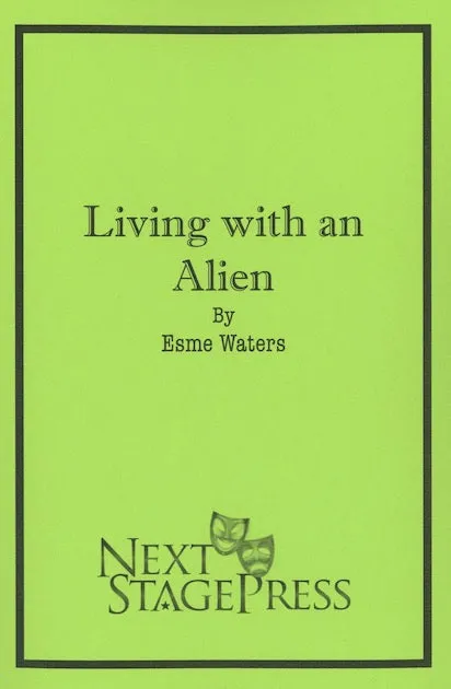 LIVING WITH AN ALIEN by Esme Waters