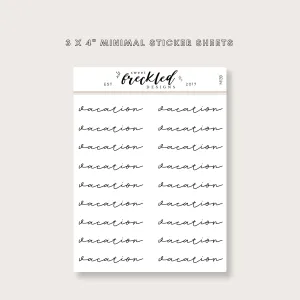 Minimalistic Script "Vacation" Stickers