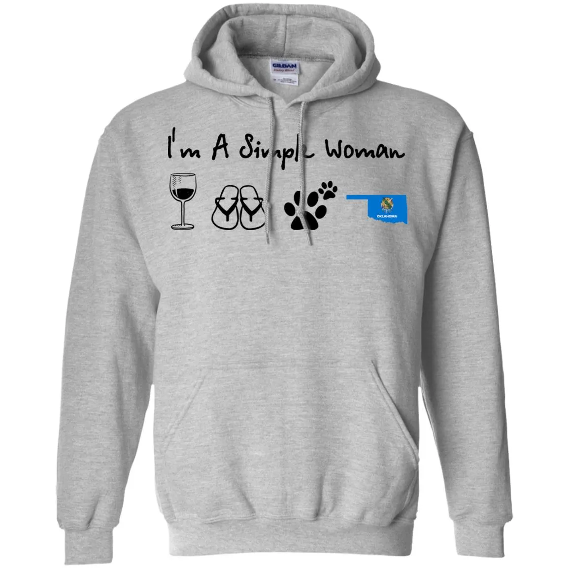 Oklahoma I'm A Simple Woman Hoodie
