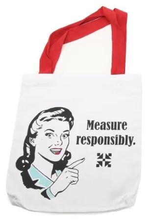 Snarky Women Totes by Moda Fabrics MEASURE RESPONSIBLY