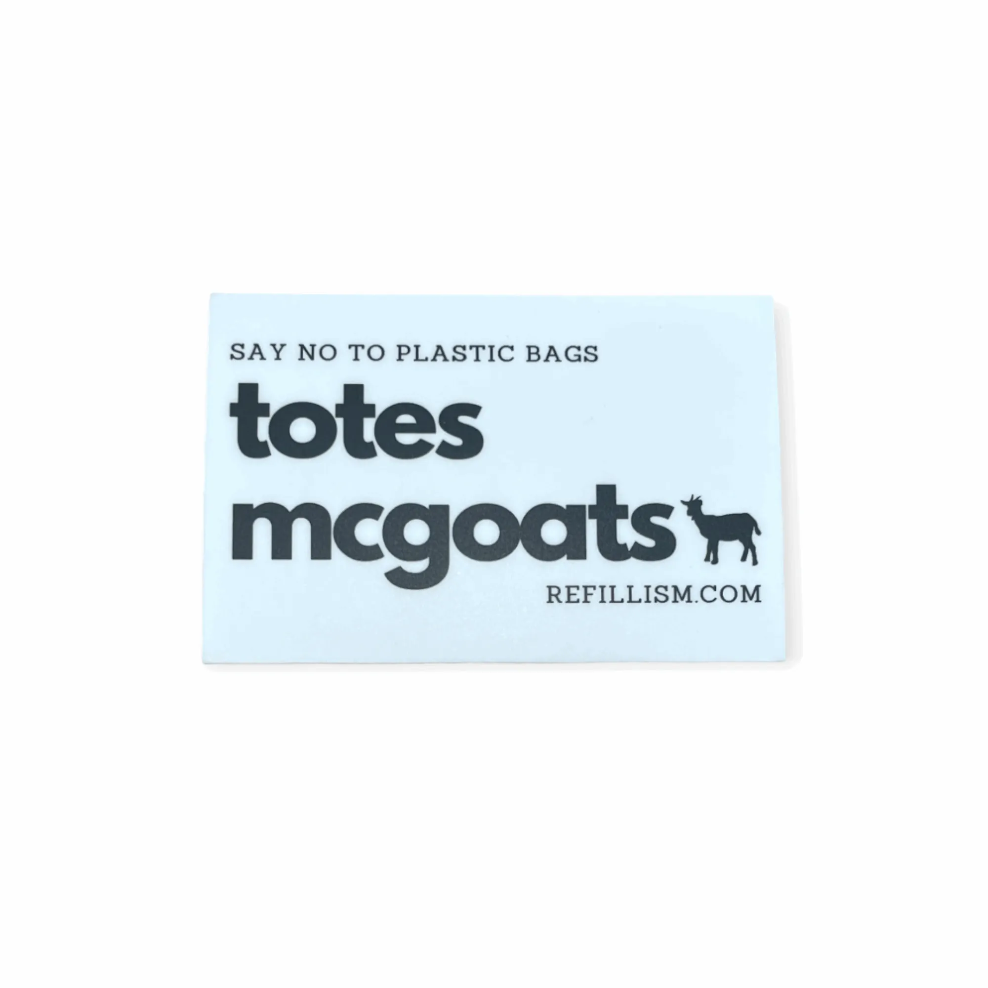 Sticker | Totes McGoats