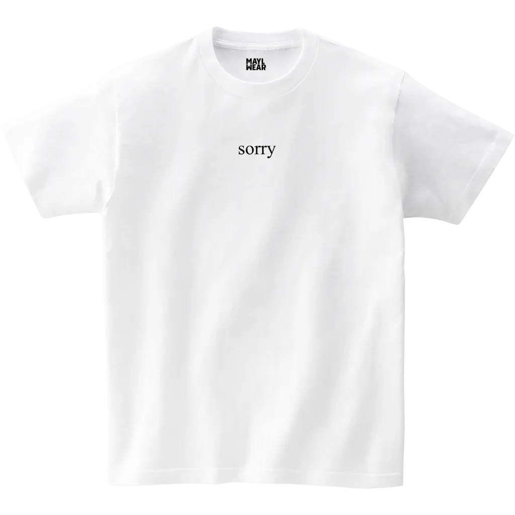 T-shirt, Sorry